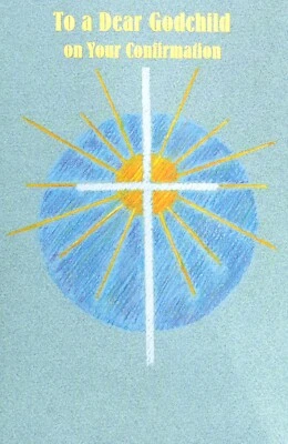 Loving CONFIRMATION Card FOR GODCHILD, Cross Sun by Popular Greetings + Envelope - Image 1 of 4