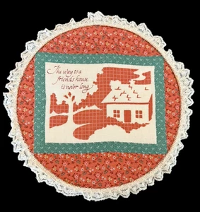 Quilt Wall Hanging Wooden Hoop The Way to a Friends House is Never Long - Picture 1 of 4