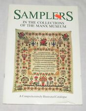 Samplers in The Collections of the Manx Museum - Illustrated Catalogue