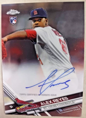 2017 Topps Chrome ALEX REYES MLB Cardinals RC ROOKIE Certified AUTOGRAPH! #RA-AR - Image 1 of 2
