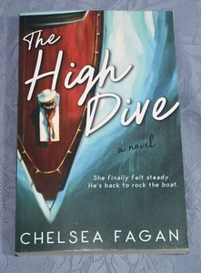 The High Dive by Chelsea Fagan NEW Uncorrected Proof ARC Contemporary Romance - Picture 1 of 2
