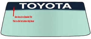 FOR TOYOTA WINDSHIELDS BANNER DIE CUT VINYL DECAL WITH APPLICATION TOOL - Picture 1 of 5