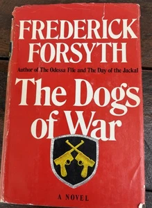 Frederick Forsyth The Dogs Of War, 1974 - Picture 1 of 13