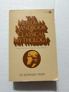 The Meridian Handbook Of Classical Mythology Paperback Book - Picture 1 of 8