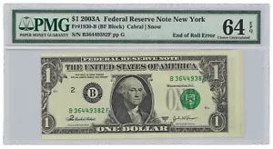 2003A $1 Federal Reserve Note New York Fr#1930-B PMG Ch UNC 64 EPQ End of Roll - Picture 1 of 3