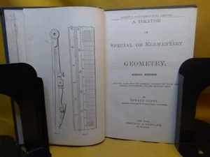 A Treatise on Special or Elementary Geometry, Edward Olney 1872 HC Sheldon & Co. - Picture 1 of 17