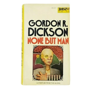 None but Man by Gordon R. Dickson 1977 Vintage Sci-Fi Paperback Daw #266 - Picture 1 of 12