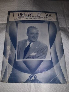 I Dream Of You Sheet Music Piano Voice Guitar 1944 Tommy Dorsey Goetschius Osser - Picture 1 of 3