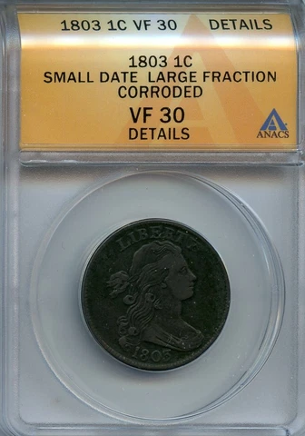 1803 1C VF 30 DETAILS SMALL DATE (VERY FINE, VF30) DRAPED BUST LARGE CENT Cover
