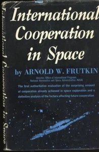 Frutkin 1965. COOPERACIÓN INTERNACIONAL EN EL ESPACIO por 1a NASA Intl.Prog. Dir. - Imagen 1 de 2