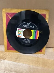BURL IVES THE MOON IS HIGH & I'M THE BOSS DECCA 45 #31504 - Picture 1 of 10