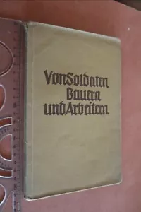 Antiguo libro de texto - De soldados, campesinos y trabajadores Grund/Hauptschule Badens 1936 - Imagen 1 de 10