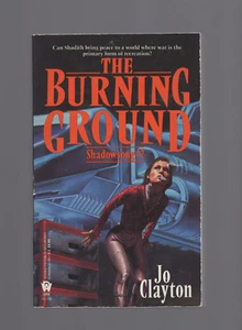 JO CLAYTON pb The Burning Ground Shadowsong #2 free shipping - Picture 1 of 1