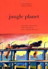 Jungle Planet: And Other Stories from the Pacific, Asia, and the Americas