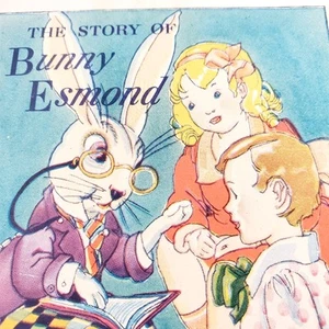 Vintage 1945 Story of Bunny Esmond Paperback Pamphlet Children's Book WRITTEN IN - Picture 1 of 17