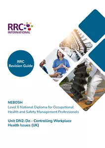 RRC Revision Guide: NEBOSH National Diploma for Occupational H&S: Unit DN2 - Picture 1 of 1