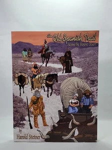 The Old Spanish Trail Across the Mojave Desert A History & Guide Harold Steiner - Bild 1 von 10