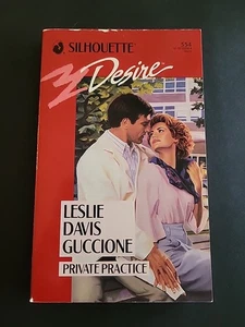 Private Practice (Silhouette Desire, No. 554) by Leslie Davis Guccione - Bild 1 von 5