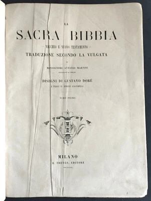LA SACRA BIBBIA ANTICO E NUOVO TESTAMENTO (Martini Antonio Dore' Gustavo) Treves - Immagine 1 di 4