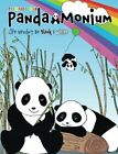 Technicolour Panda Monium Colouring Book: Life Needn't Be Black & White By Chri