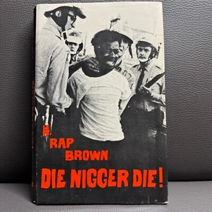H. Rap Brown Die Nigger Die! 1969 1st edition 1st Printing HC/DJ Jamil Al-Amin - Picture 1 of 5