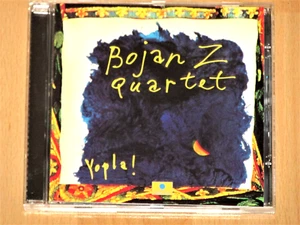 Bojan Z Quartet - Yopla! - Foto 1 di 2