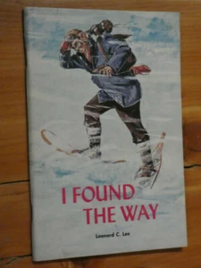 I Found The Way by Leonard C. Lee - Pacific Press 1961 Seventh-day Adventist - Bild 1 von 2
