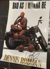 Chicago Bulls Dennis Rodman Signed PROMO Poster Bad As I Wanna Be