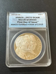 2015 W PROOF MARCH OF DIMES COMMEMORATIVE DOLLAR ANACS PR-70 DCAM - SLABBED - $1 - Picture 1 of 2