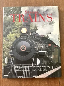Steam Trains by Fredric Winkowski & Charles Fullerton, Jr. (Hardcover, 2006) - Picture 1 of 7