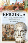 Ben Gazur Epicure and His Influence on History (Hardback) (IMPORTATION UK)