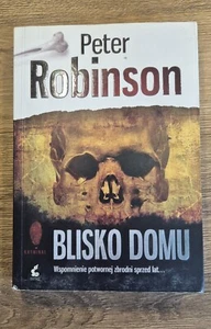 Blisko Domu. by Peter Robinson - Polish book/Książka po polsku - Picture 1 of 3