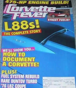 CORVETTE FEVER 1994 JAN - L88s, ZL-1, '80 DUNTOV TURBO,'76 L82, '58 FUELIE - Bild 1 von 1