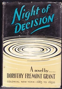 Night of Decision A Novel written by Dorothy Fremont Grant  - Bild 1 von 7
