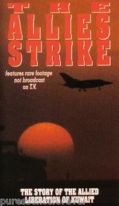 THE ALLIES STRIKE: THE STORY OF THE ALLIED LIBERATION OF KUWAIT (PAL VHS Video) - Imagen 1 de 1