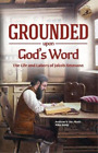 Mike Atnip Andrew V Ste Marie Grounded Upon God&#39;s Word (Paperback) Cross Bearers