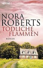 Tödliche Flammen: Roman von Roberts, Nora | Buch | Zustand gut