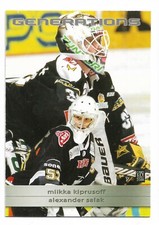 2007-08 Finnish League Cardset Generations #2 Miikka Kiprusoff & Alexander Salak