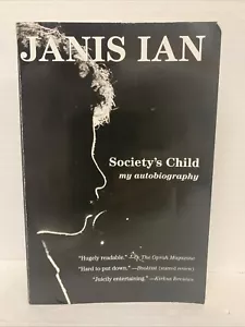 SIGNIERT - Society's Child: My Autobiography Paperback Janis Ian 2008, PB - Bild 1 von 9