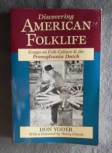 DISCOVERING AMERICAN FOLKLIFE: Essays on Folk Culture & PA Dutch by Don Yoder - Imagen 1 de 9