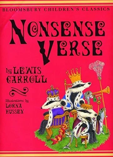The Nonsense Verse of Lewis Carroll (Bloomsbury Children's Classics),Lewis Carr - Image 1 of 1