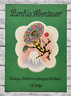 1967 Lurchis Abenteuer 38. Folge Salamander Fudschijama Schuhe Comic Werbung alt