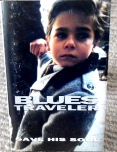 BLUES TRAVELER - SAVE HIS SOUL CASSETTE ALBUM 1993 - Picture 1 of 2