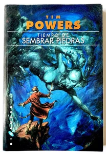Tiempo de Sembrar Piedras Tim Powers Completo Libro Buen Estado - Imagen 1 de 2