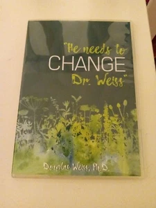He Needs to Change By Dr. Weiss DVD - Bild 1 von 3