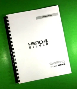 Owners Manual for GoPro Hero 4 Silver Camera 94 Pages With Clear Covers! - Picture 1 of 1