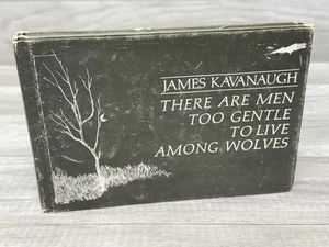 There Are Men Too Gentle To Live Among Wolves - Hardcover - Vintage 1970 - Imagen 1 de 5