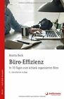 Buro-Effizienz: In 10 Tagen  zum schlank organisierten Buro by Beck New*.