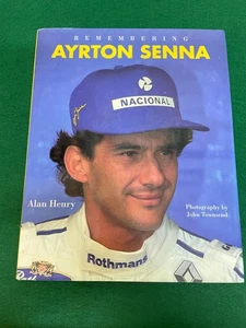 REMEMBERING AYRTON SENNA ALAN HENRY JOHN TOWNSEND HARDBACK BOOK - Foto 1 di 10