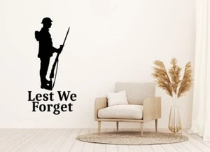 Lest We Forget Remembrance Day Sticker Poppy Soldier Patriotic Decor Vinyl Quote - Picture 1 of 20